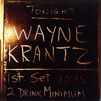 2 Drink Minimum - CD Audio di Wayne Krantz