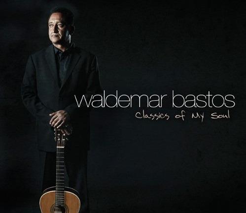 Classics of My Soul - CD Audio di Waldemar Bastos