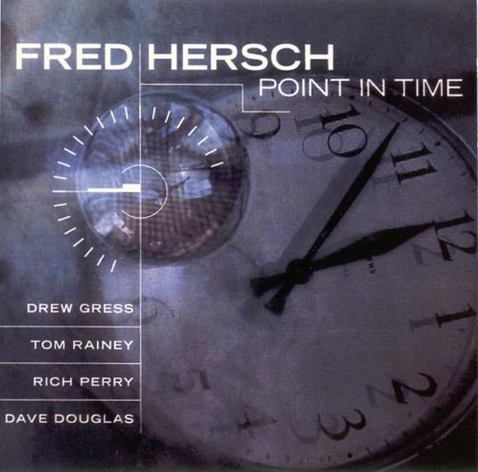 Point in Time - CD Audio di Fred Hersch