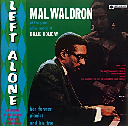 Left Alone (Limited Edition) - CD Audio di Mal Waldron