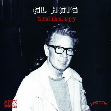 Ornithology - CD Audio di Al Haig