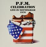 Celebration. Live in Nottingham 1976 (Remastered)