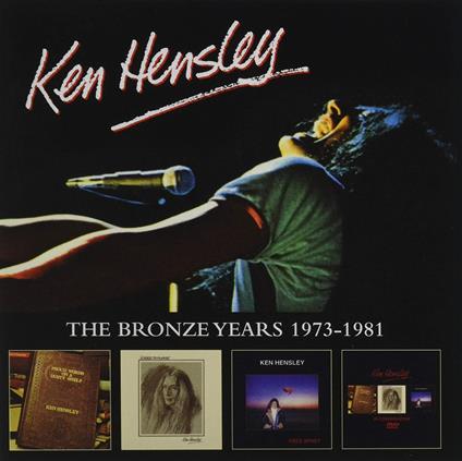 Bronze Years 1973-1981 - CD Audio di Ken Hensley