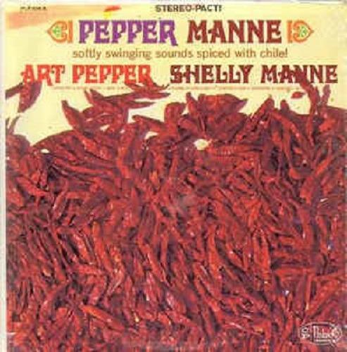 Pepper Manne (Remastering) - CD Audio di Art Pepper