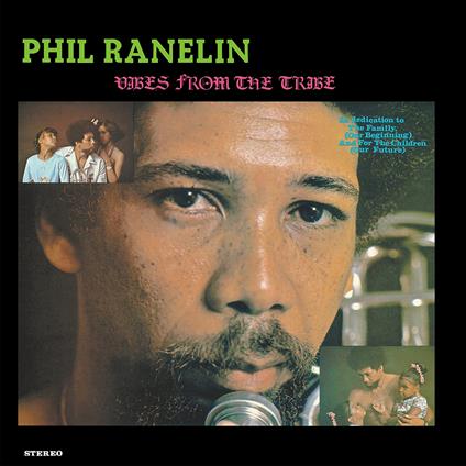 Vibes From The Tribe - CD Audio di Phil Ranelin