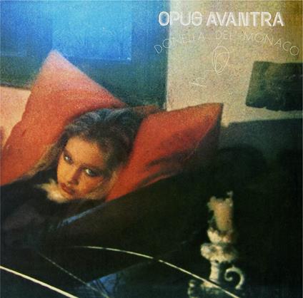 Opus Avantra Donella Del Monaco - CD Audio di Opus Avantra