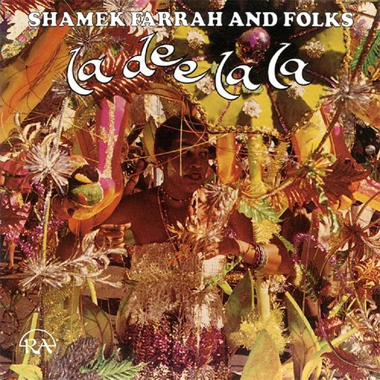 La De La La (Record Store Day Japan 2022) - Vinile LP di Shamek Farrah