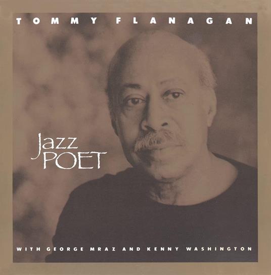 Jazz Poet - CD Audio di Tommy Flanagan