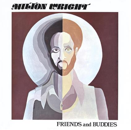 Friends & Buddies - CD Audio di Milton Wright