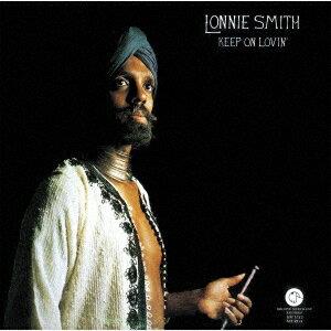 Keep On Lovin' - CD Audio di Lonnie Smith