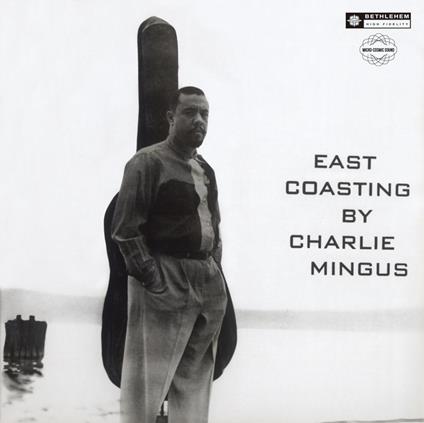 East Coasting +2 (2024 Remastering) - CD Audio di Charles Mingus