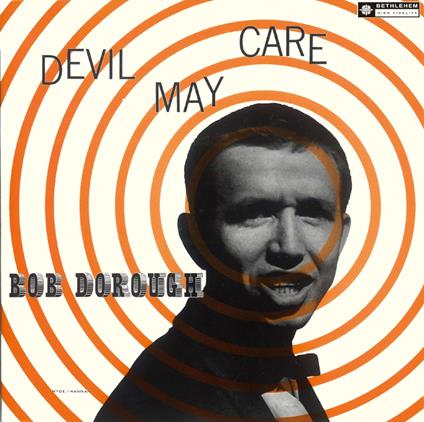 Devil May Care +1 (2024 Remastering) - CD Audio di Bob Dorough