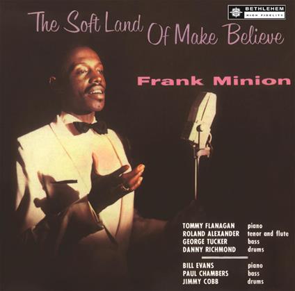 The Soft Land Of Make Believe (2024 Remastering) - CD Audio di Frank Minion