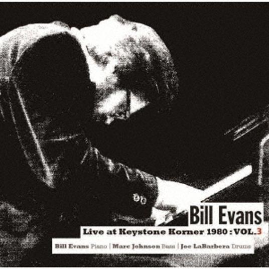 Live At Keystone Korner 1980 . Vol.3 - CD Audio di Bill Evans