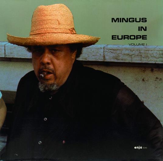 Mingus In Europe Volume 1 - CD Audio di Charles Mingus