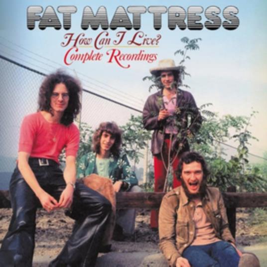 How Can I Live? - CD Audio di Fat Mattress