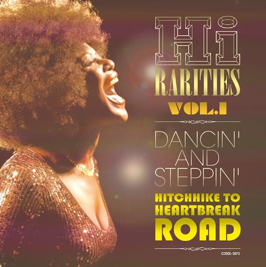Hi Rarities Vol.1: Dancin And Steppin-Hitchhike To Heartbreak Road - CD Audio