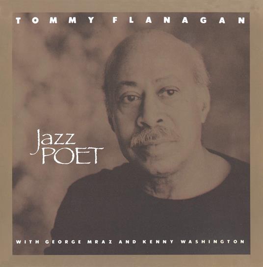 Jazz Poet - CD Audio di Tommy Flanagan