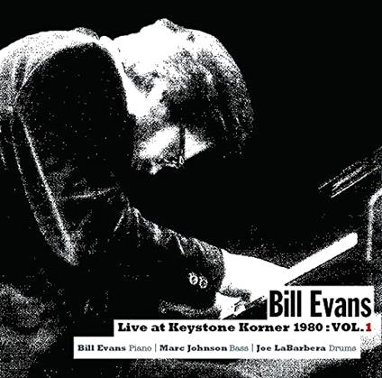 Live At Keystone Korner 1980 Vol.1 - CD Audio di Bill Evans
