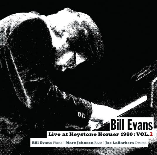 Live At Keystone Korner 1980 Vol.2 - CD Audio di Bill Evans