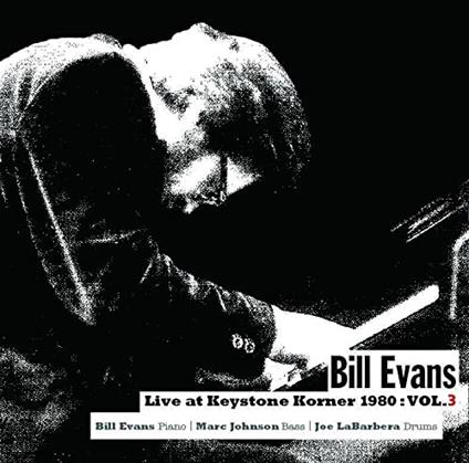 Live At Keystone Korner 1980 Vol.3 - CD Audio di Bill Evans