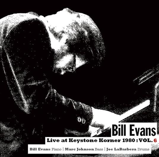 Live At Keystone Korner 1980 Vol.6 - CD Audio di Bill Evans