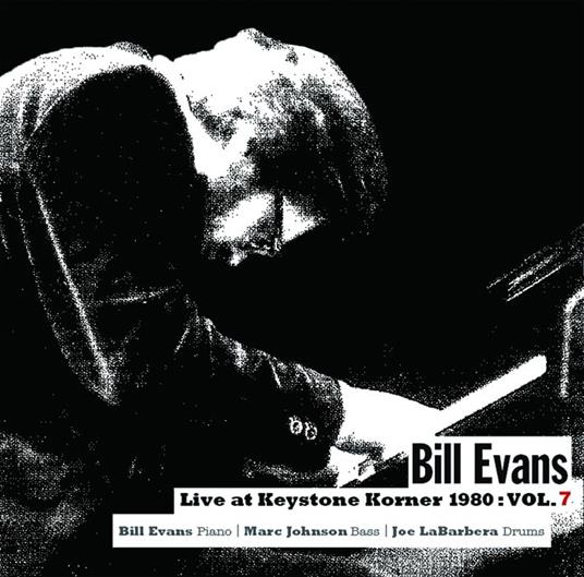 Live At Keystone Korner 1980 Vol.7 - CD Audio di Bill Evans