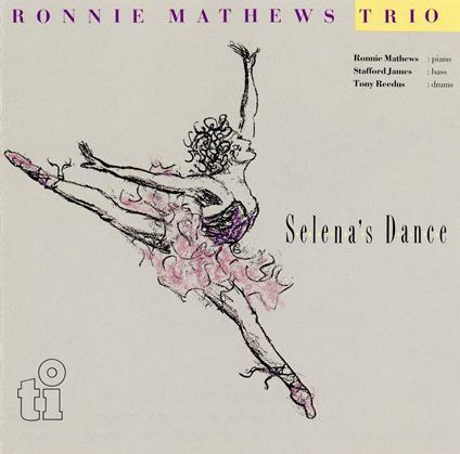 Selena's Dance - CD Audio di Ronnie Mathews