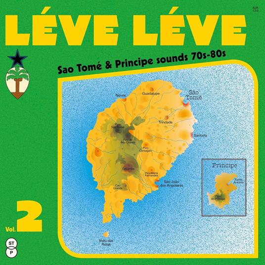 Leve Leve Vol.2: Sao Tome & Principe Sounds 70s-80s - Vinile LP