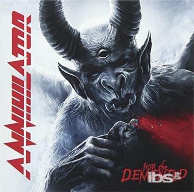 For The Demented (W/1 Bonus Track) - CD Audio di Annihilator