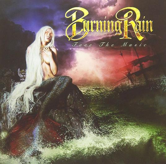 Face the Music - CD Audio di Burning Rain