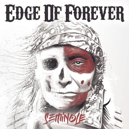 Seminole (W/Bonus Track (Plan)) - CD Audio di Edge of Forever