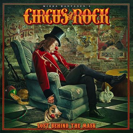 Lost Behind The Mask (W/Bonus Track (Plan)) - CD Audio di Circus of Rock