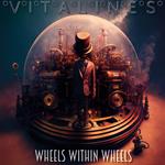 Wheels Within Wheels (W-Bonus Track(Plan))