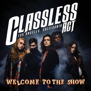 Welcome To The Show (Paper Sleeve-W-Bonus Track( - CD Audio di Classless Act