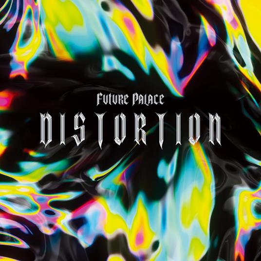 Distortion - CD Audio di Future Palace