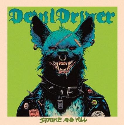 Strike And Kill - CD Audio di DevilDriver