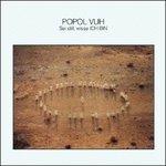 Sei Still (Japanese Edition) - CD Audio di Popol Vuh