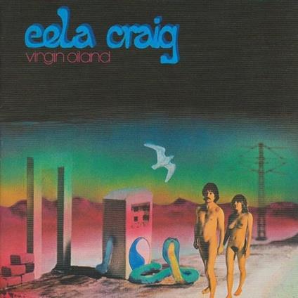 Virgin Oiland (Shm-Cd-Paper Sleeve-2024 Remaster - CD Audio di Eela Craig
