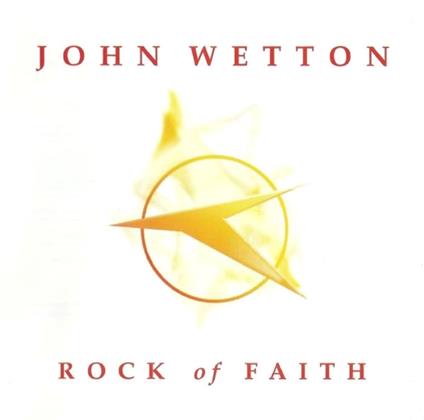 Rock Of Faith (SHM-CD) - SuperAudio CD di John Wetton