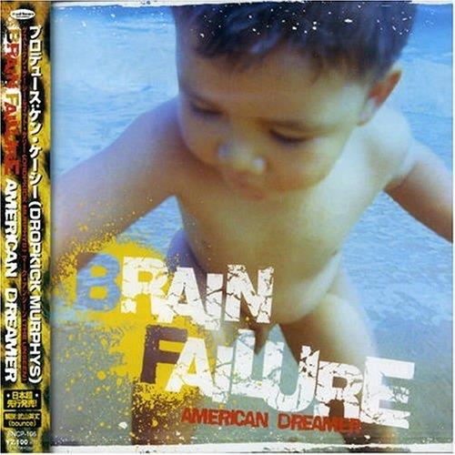 American Dreamer - CD Audio di Brain Failure