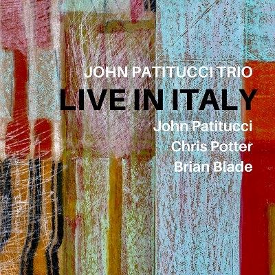 Live In Italy - CD Audio di John Patitucci