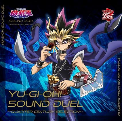 Yu-Gi-Oh! Sound Duel-Quarter Century Selection- (Picture Label) - CD Audio