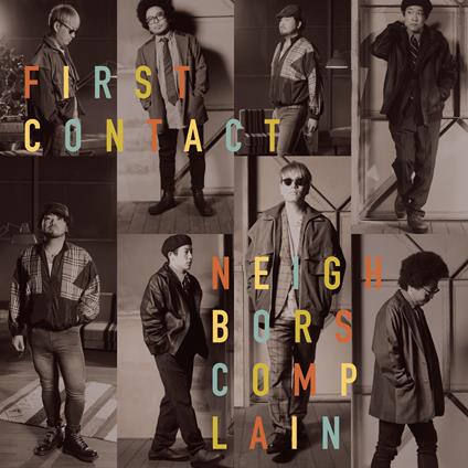 First Contact - Vinile LP di Neighbors Complain