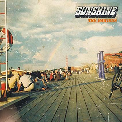 Sunshine (Limited) - Vinile LP di Bawdies