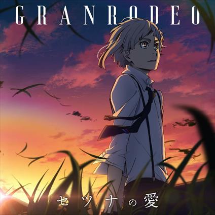Setsuna No Ai - CD Audio di Granrodeo