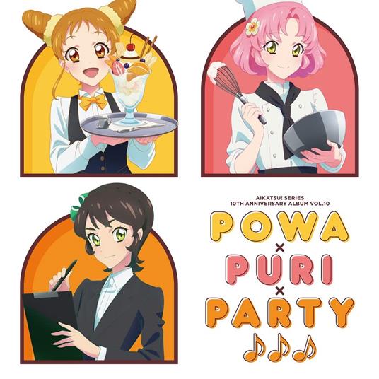 Aikatsu!Series 10Th Anniversary Album Vol.10 Powa*Puri*Party - CD Audio
