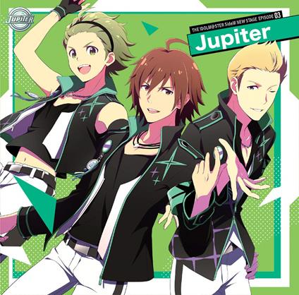 The Idolm@Ster Sidem New Stage Episode:03 Jupiter - CD Audio di Jupiter