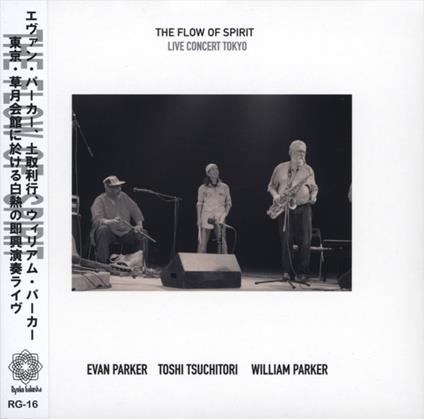 The Flow Of Spirit - CD Audio di Evan Parker