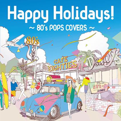 Happy Holidays! 80's Pops Covers - CD Audio